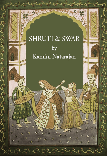 Shruti and Swar by Kamini Natarajan